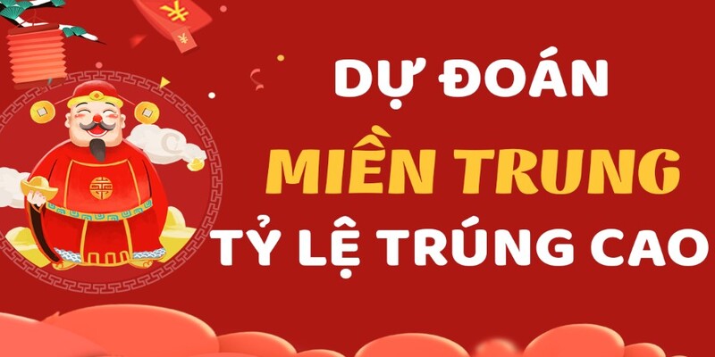 Dự đoán KQXS miền Trung tìm số đẹp thắng lớn